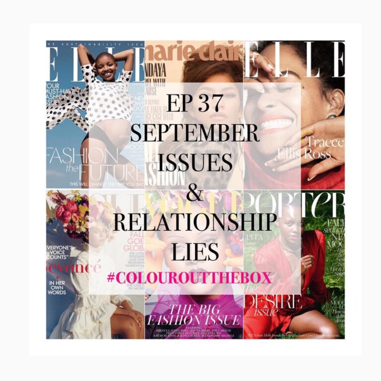 SEPTEMBER ISSUES AND RELATIONSHIP LIES: Episode 37